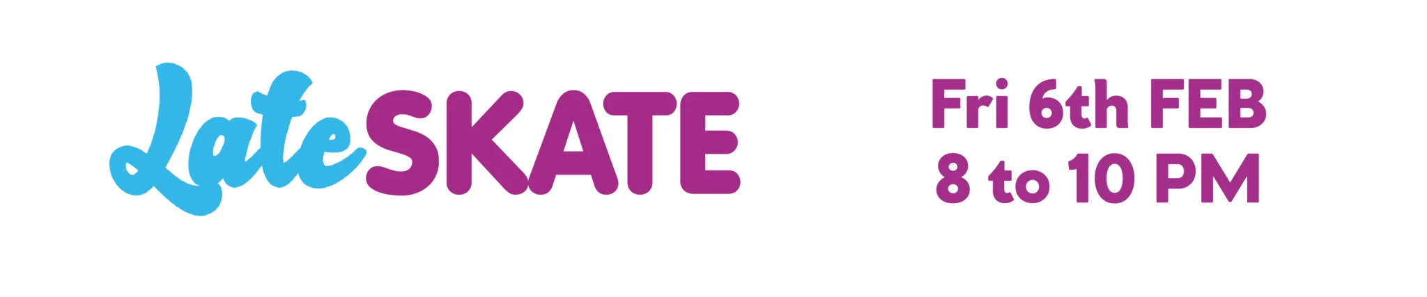 Late Skate roller disco event at Rollerstop on Friday, February 6th from 8 to 10 PM.