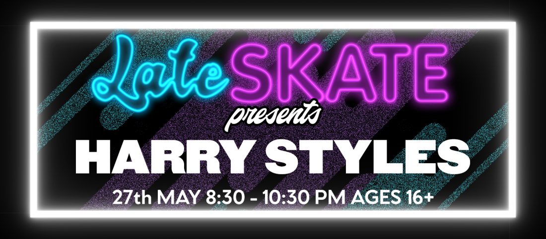 Late Skate MAY Harry Styles